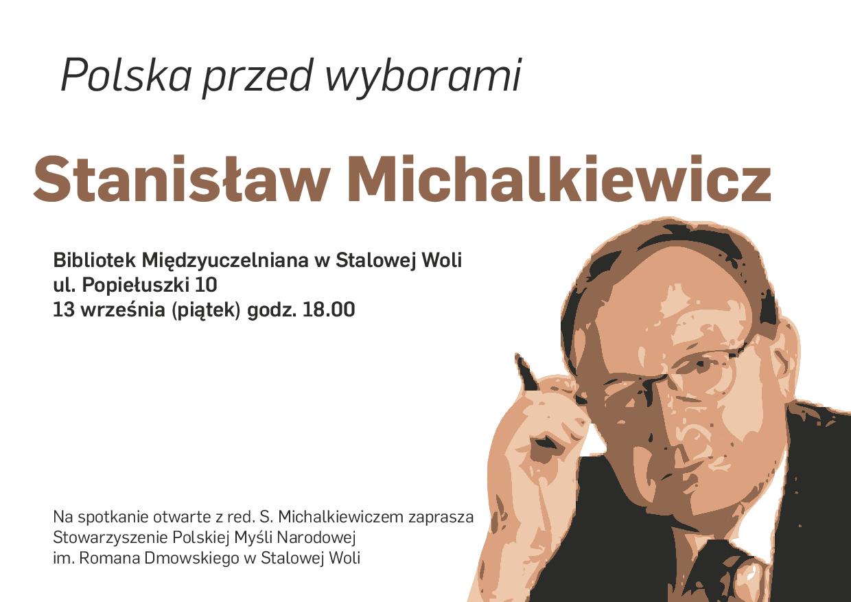 „Polska przed wyborami” - spotkanie otwarte z red. Stanisławem Michalkiewiczem