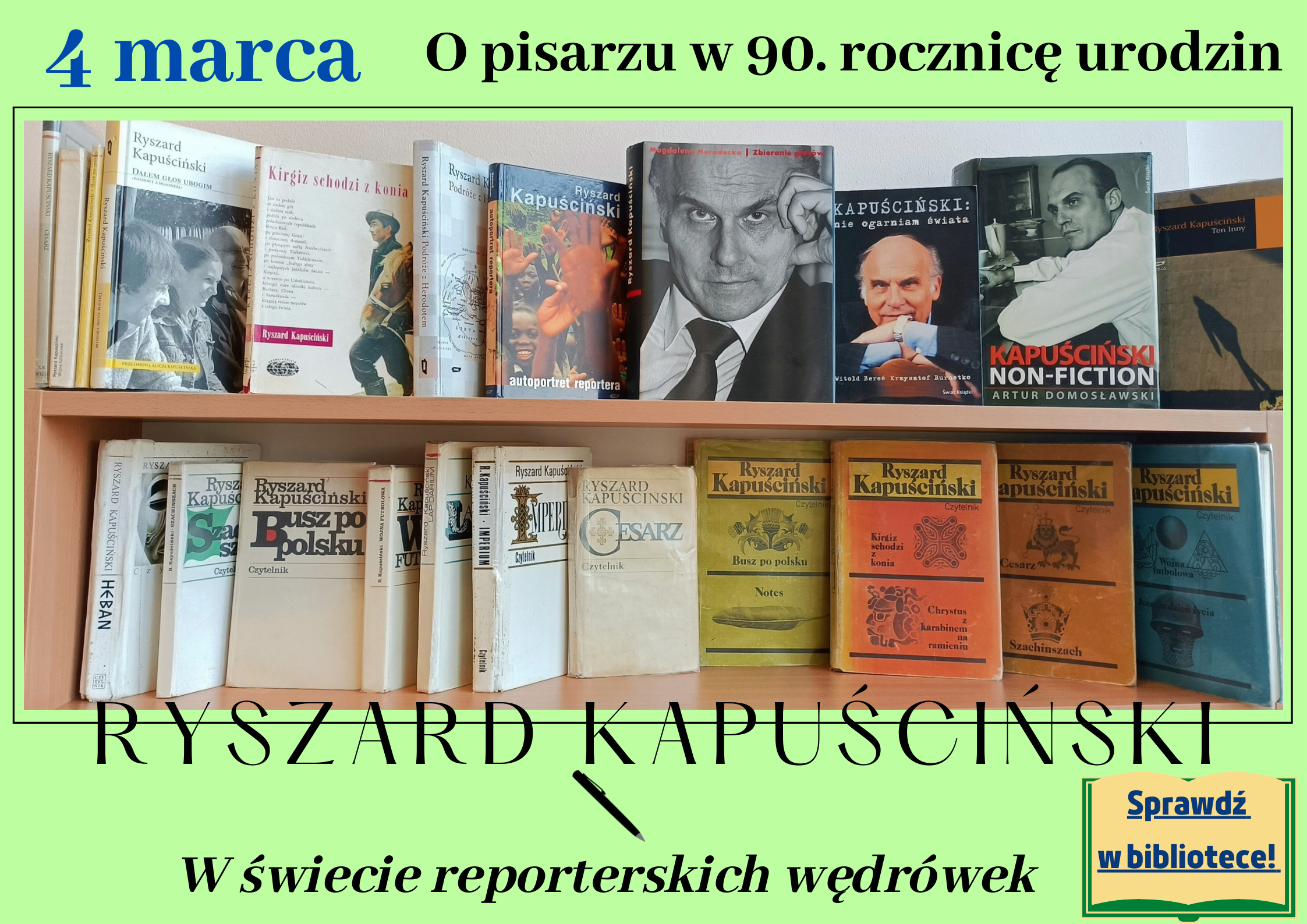 Ryszard Kapuściński – w świecie reporterskich wędrówek