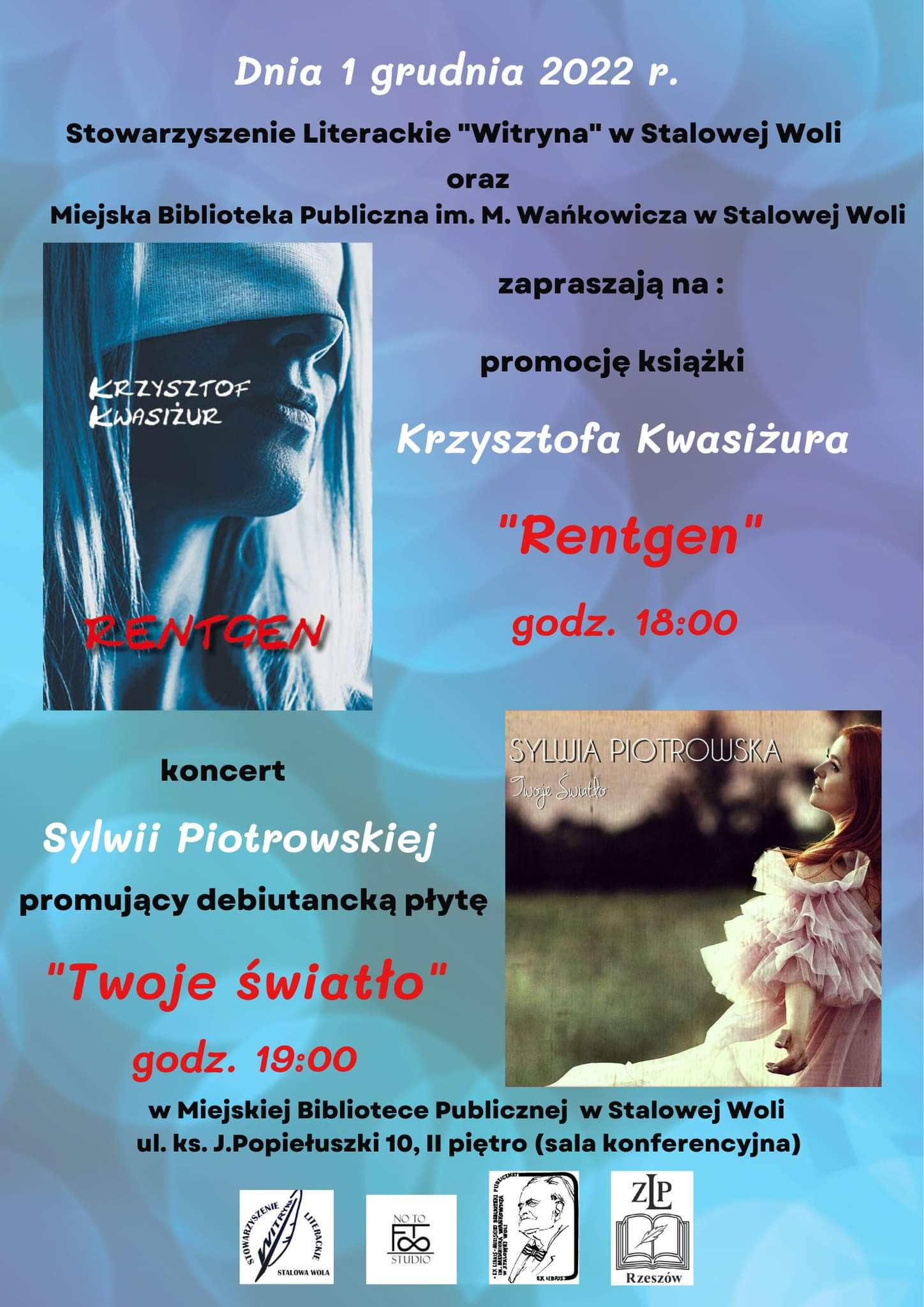 „Rentgen” Krzysztofa Kwasiużura i koncert Sylwii Piotrowskiej w MBP
